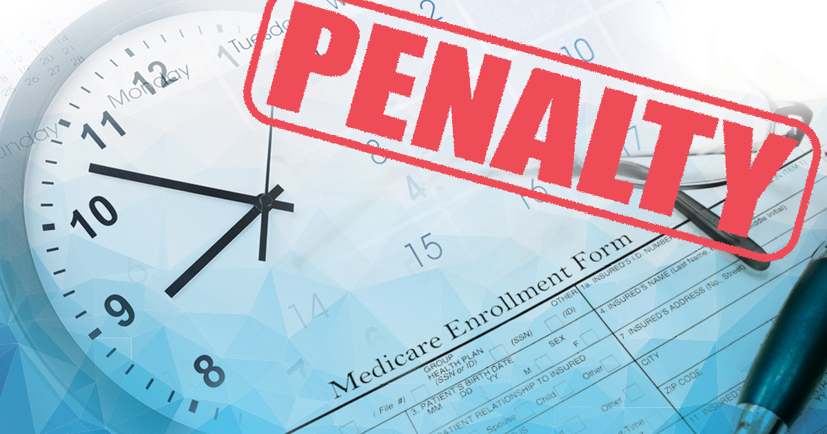 medicare enrollment penalties